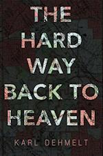 Hard Way Back to Heaven