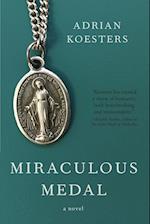 Miraculous Medal: A Novel 