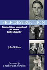 Self-Destruction