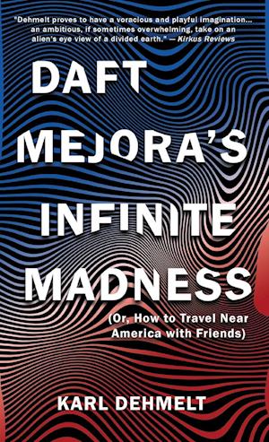 Daft Mejora's Infinite Madness