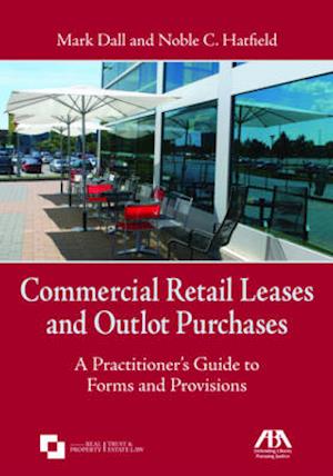 Commercial Retail Leases and Outlot Purchases
