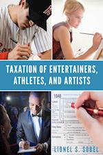 Taxation of Entertainers, Athletes, and Artists