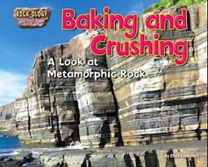 Baking and Crushing