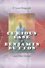 The Curious Case of Benjamin Button and Other Stories