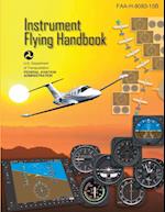 Instrument Flying Handbook, FAA-H-8083-15B (Color Print)