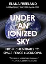 Under an ionized sky.from chemtrails to space fence  Lockdown