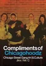 Compliments of Chicagohoodz