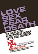 Love Sex Fear Death