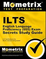 Ilts English Language Proficiency (055) Exam Secrets Study Guide