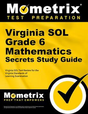 Virginia Sol Grade 6 Mathematics Secrets Study Guide