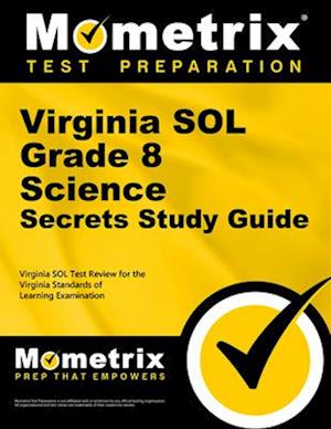 Virginia Sol Grade 8 Science Secrets Study Guide
