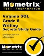 Virginia Sol Grade 8 Writing Secrets Study Guide
