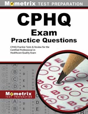 CPHQ Exam Practice Questions