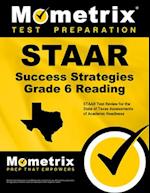 STAAR Success Strategies Grade 6 Reading Study Guide