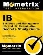 IB Business and Management (SL and HL) Examination Secrets Study Guide