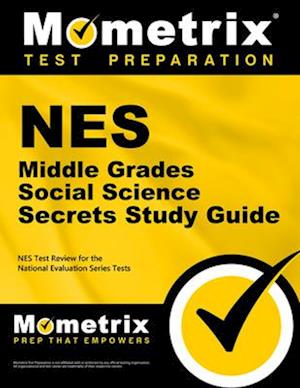 NES Middle Grades Social Science Secrets Study Guide