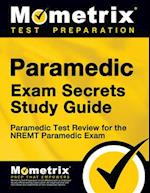 Paramedic Exam Secrets Study Guide