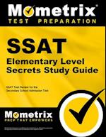 SSAT Elementary Level Secrets Study Guide