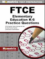 FTCE Elementary Education K-6 Practice Questions