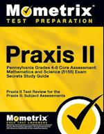 Praxis II Pennsylvania Grades 4-8 Core Assessment