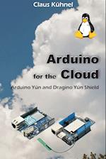 Arduino for the Cloud