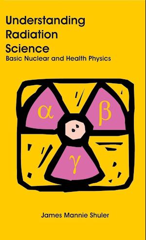 Understanding Radiation Science