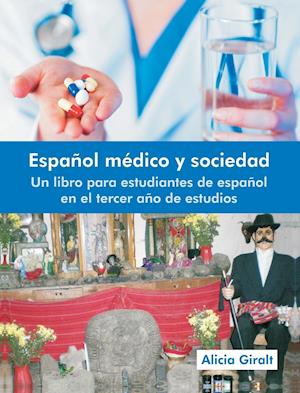 Espanol Medico y Sociedad