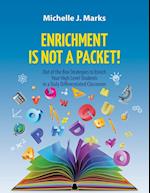 Enrichment is not a Packet!