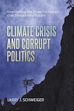 The Climate Crisis and Corrupt Politics
