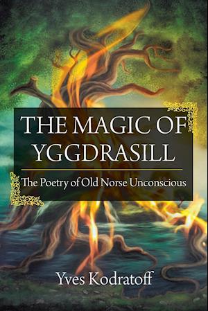 The Magic of Yggdrasill