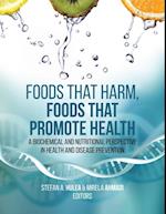 Foods That Harm, Foods That Promote Health