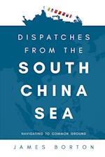 Dispatches from the South China Sea