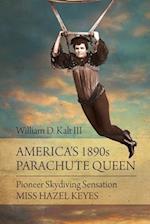 America's 1890s Parachute Queen