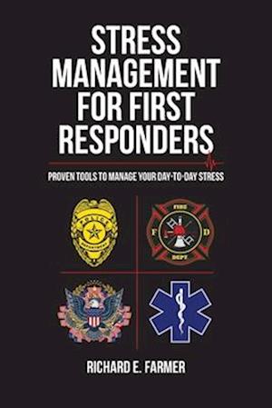 Stress Management for First Responders