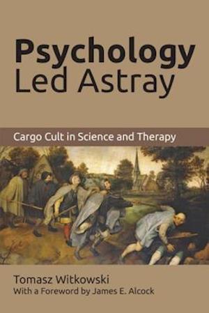 Psychology Led Astray: