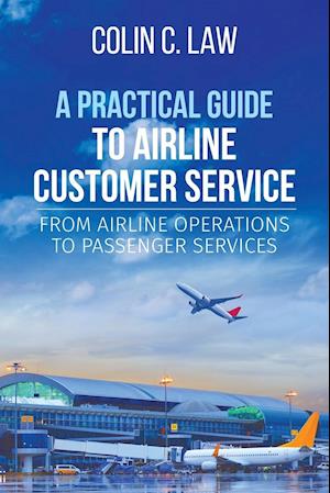 A Practical Guide to Airline Customer Service