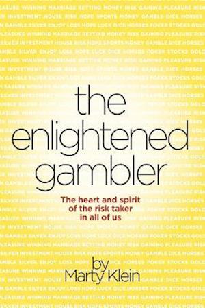 The Enlightened Gambler