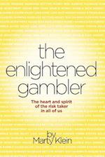 The Enlightened Gambler