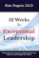 52 Weeks to Exceptional Leadership