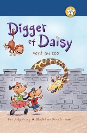 Digger Et Daisy Vont Au Zoo (Digger and Daisy Go to the Zoo)