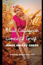 Miss Callaghan Comes to Grief