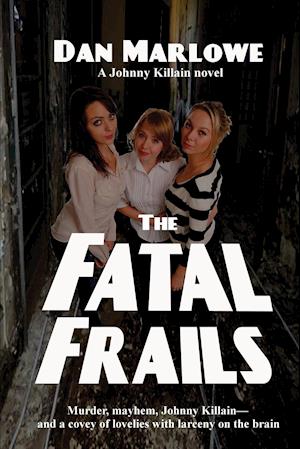 The Fatal Frails