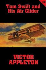 Tom Swift #12: Tom Swift and His Air Glider