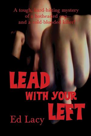 Lead With Your Left