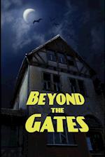 Beyond the Gates