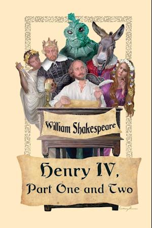 King Henry IV,  Part One and Two