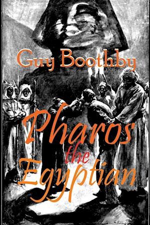 Pharos the Egyptian