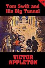 Tom Swift #19: Tom Swift and His Big Tunnel