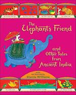 The Elephant's Friend and Other Tales from Ancient India