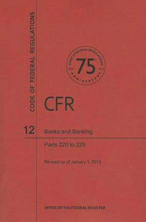 Banks and Banking, Parts 220 to 229